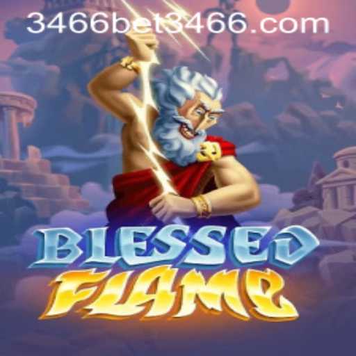 Discover the Exciting World of BlessedFlame: A New Gaming Sensation