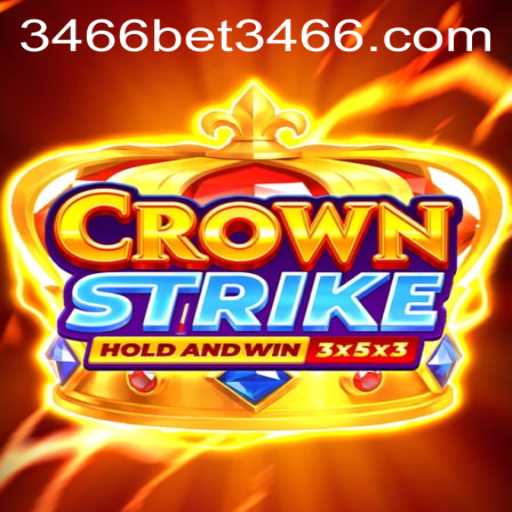 Crownstrike Game Overview and 3466bet PH Login