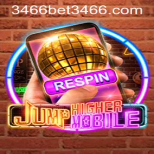 JumpHigherMobile: Thrilling Adventures Meet 3466bet PH Login